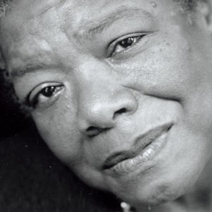 Maya Angelou